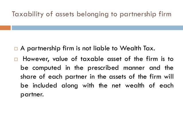 wealth tax notes net worth of partnership firm