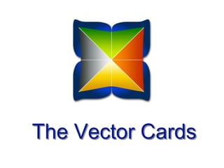 The Vector Cards
 
