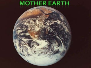 Mother earth