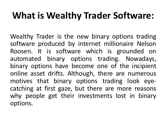 Wealthy trader binary options