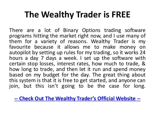 Wealthy trader binary options