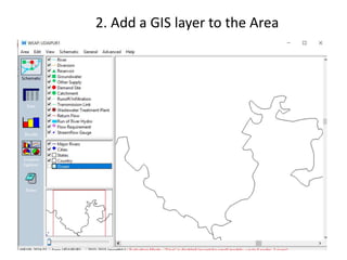 2. Add a GIS layer to the Area
 