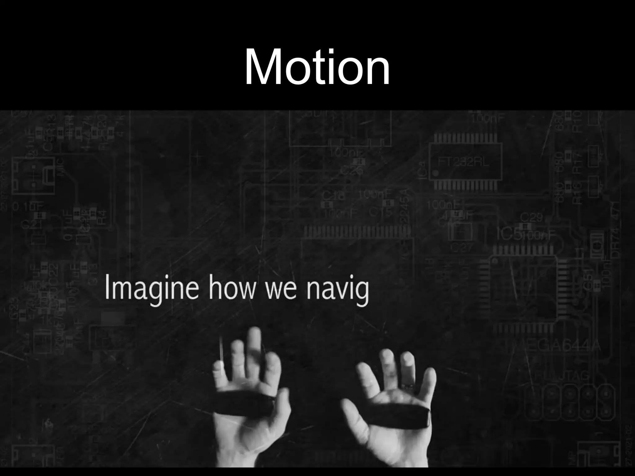 Motion
 