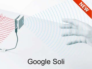 Google Soli
 
