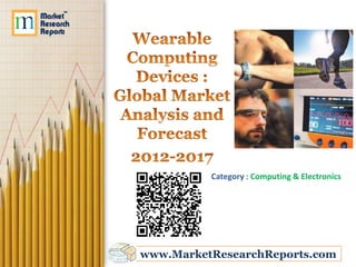 Category : Computing & Electronics




www.MarketResearchReports.com
 