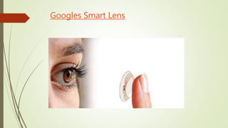 Googles Smart Lens
 