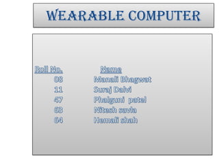 Wearable Computer

 