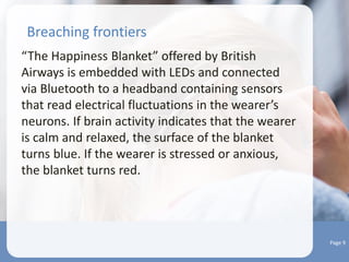 Pillars of wearable marketing
•Proximity
•Personalization
•Paradigms
•Persistence
Page 8
 