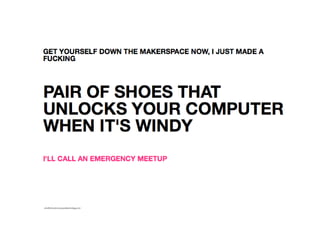 whatthefuckismywearablestrategy.com 
 