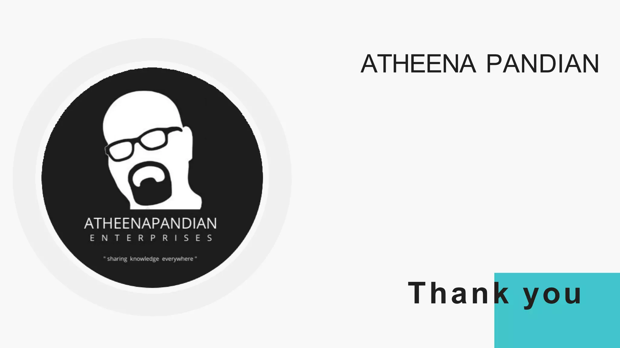 Thank you
ATHEENA PANDIAN
 