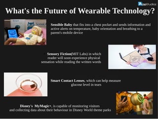 Global Wearable Technology Market Trends - Global Scenario,
Industry Analysis, Size, Share and Forecaste
Global Wearable Technology Market Trends - Global Scenario,
Industry Analysis, Size, Share and Forecaste
Source: Transparency Market AnalysisSource: Transparency Market Analysis
2012
2013
2014
2015
2016
2017
2018
0 1000 2000 3000 4000 5000 6000
Combine Annual Growth Rate
Year
USDMillion
 