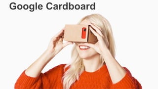 Google Cardboard
 