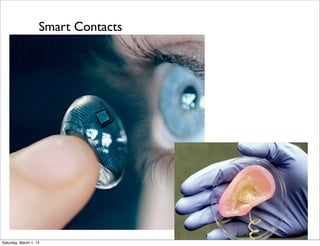 Smart Contacts

Saturday, March 1, 14

 