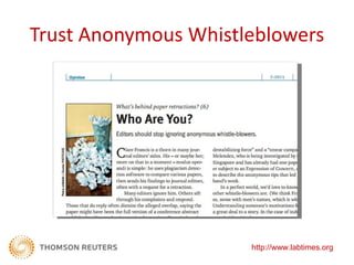 Trust Anonymous Whistleblowers




                      http://www.labtimes.org
 