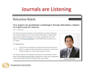 Journals are Listening
 