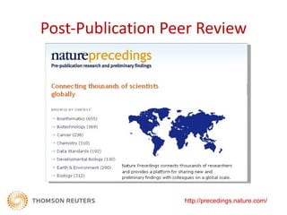 Post-Publication Peer Review




                   http://precedings.nature.com/
 