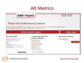 Alt Metrics




              http://total-impact.org/
 