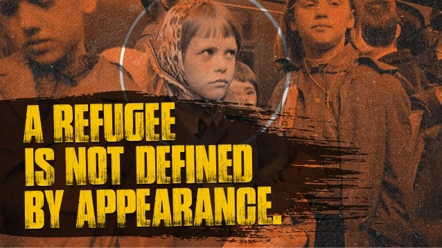 a refugee

is not defined

by appearance.
 