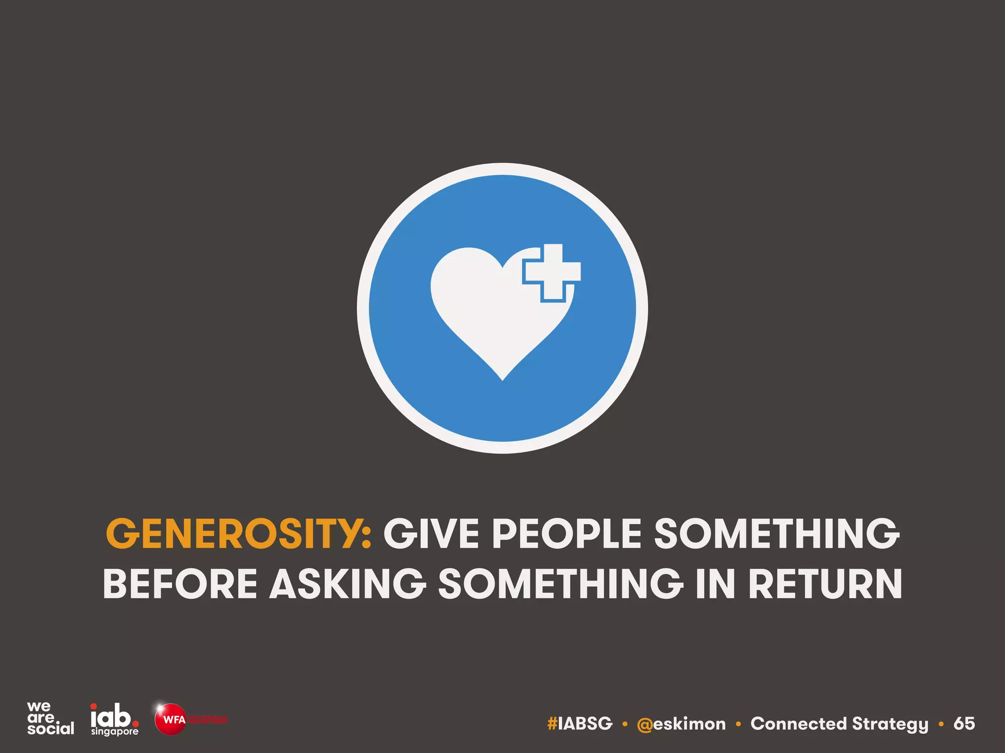 #IABSG • @eskimon • Connected Strategy • 69
DON’T BEHAVE LIKE A CORPORATE MACHINE;
NO-ONE WANTS TO TALK TO A ROBOT
 