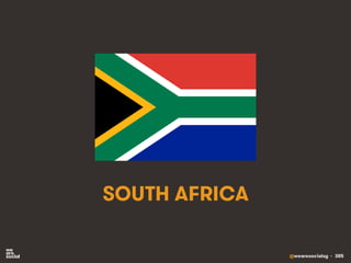 @wearesocialsg • 385
SOUTH AFRICA
 