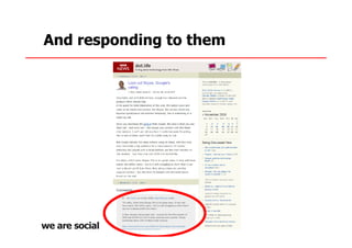 And responding to them
 