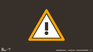 #HootConnect • @eskimon & @HootsuiteAPAC • 11&
!
 