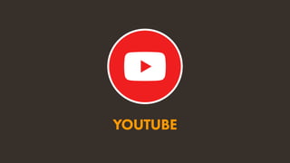 YOUTUBE
 
