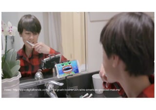 18
Video:   http://www.digitaltrends.com/home/grush-­toothbrush-­wins-­americas-­greatest-­makers/
 