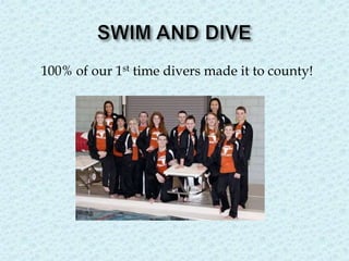 100% of our 1st time divers made it to county!
 