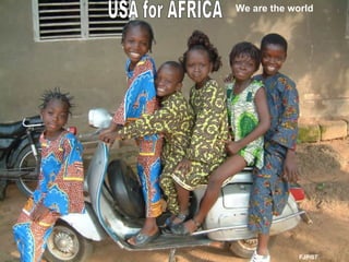 USA for AFRICA FJP/07 We are the world 