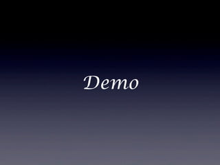 Demo
 