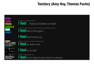 Twistory (Amy Hoy, Thomas Fuchs)
 