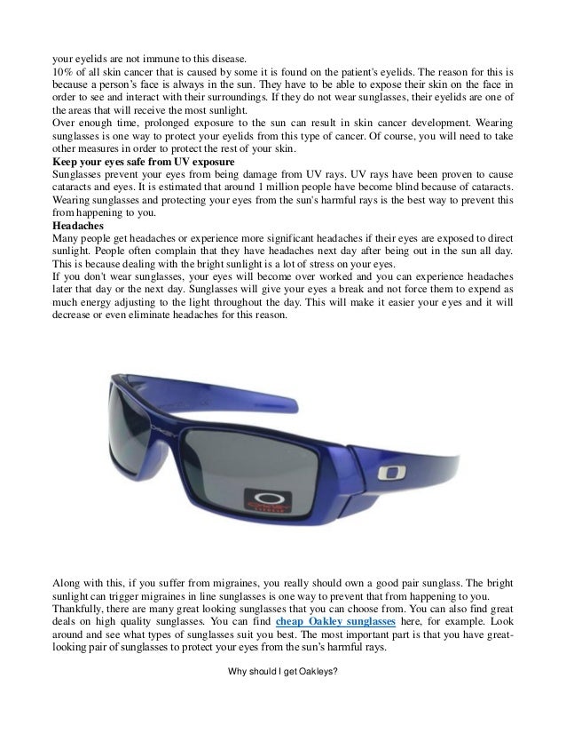 Wearing sunglasses to protect your eyes