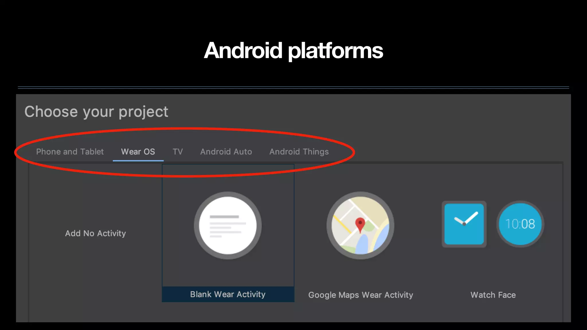 Android platforms
 
