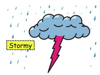Stormy 