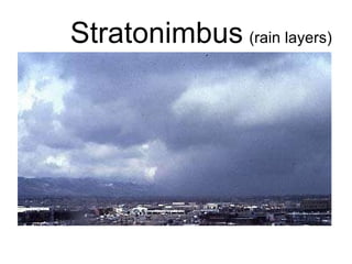 Stratonimbus   (rain layers) 