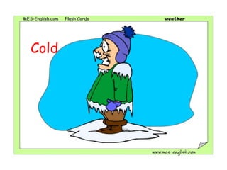 Cold  