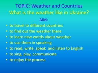 Weather and Countries | PPTX