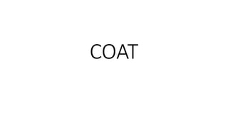 COAT
 