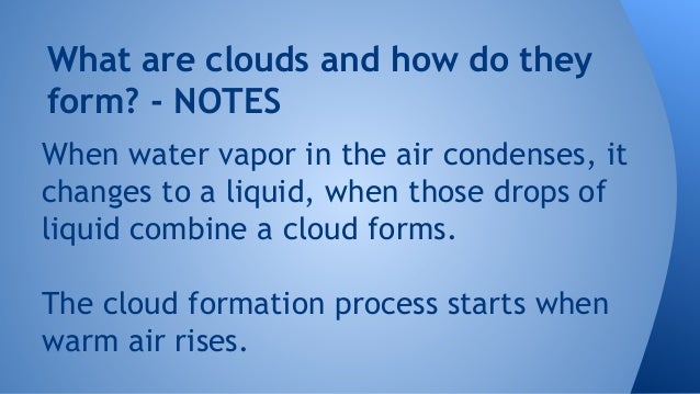 weather what are clouds how do clouds form