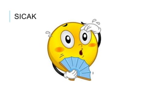 SICAK
 