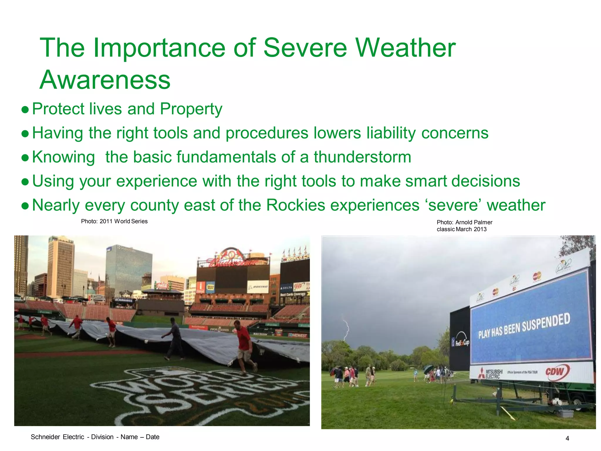 Storm ETA: Storm impact times are displayed to precisely determine what time
dangerous weather will impact your critical asset locations and cities
Weather Sentry Online Platinum Edition
 
