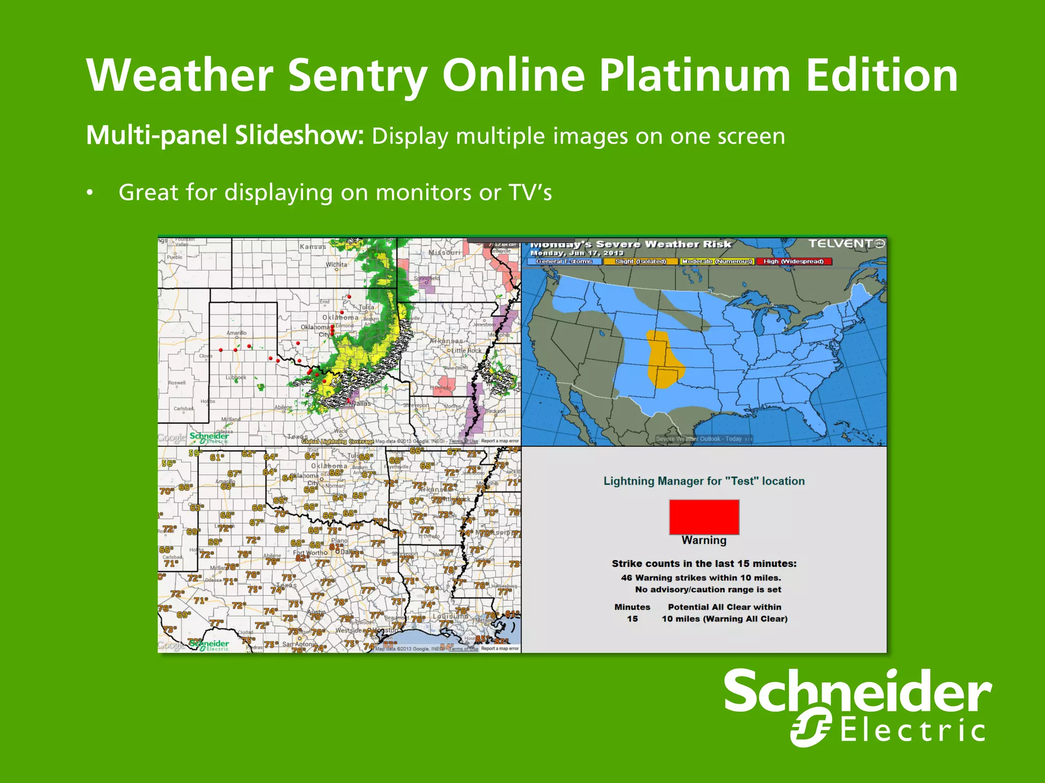 Schneider Electric 6- Division - Name – Date
Forecast 15-day and 72 Hour by Hour
15 day forecasts, with hourly forecasts for the most recent 3 days.
● Set thresholds to automatically highlight issues of concern.
● View as graphs
● 40% more accurate than the National Weather Service
● HEAT INDEX and WET BULB GLOBE hourly forecasting!
 