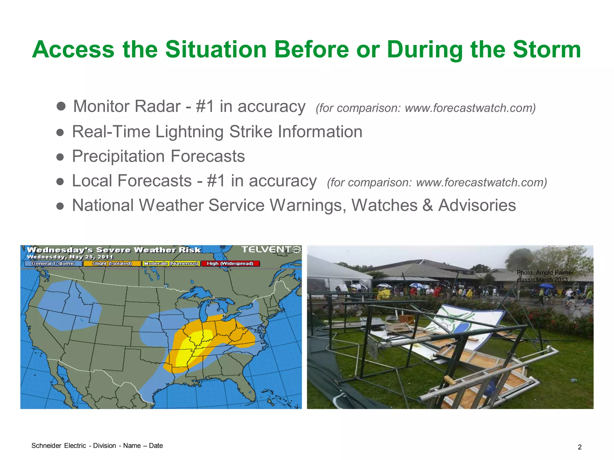 Smartphone Roaming Alerting
• Get lightning and other forecasted and observed
weather notifications for your GPS position
Example: If you are from Mobile, AL but travel
to Tuscaloosa, you will still get important weather
alerts in Tuscaloosa
• Great for high school’s and colleges with
events on the road
 