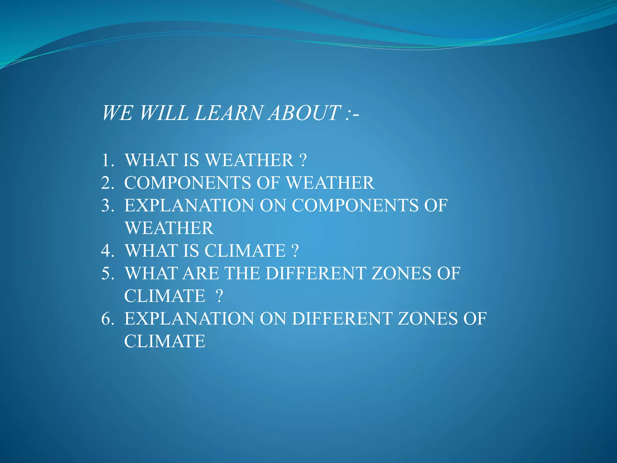 Weather,Climate and Adaptations | PPT