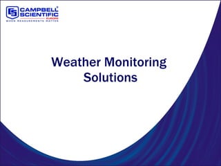 Weather Monitoring  Solutions 