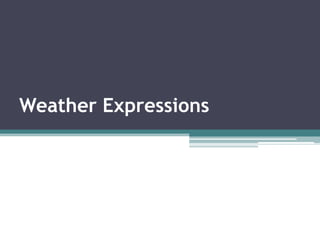 Weather Expressions 