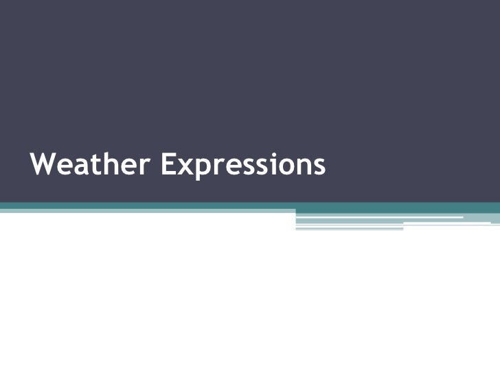 Weather expressions