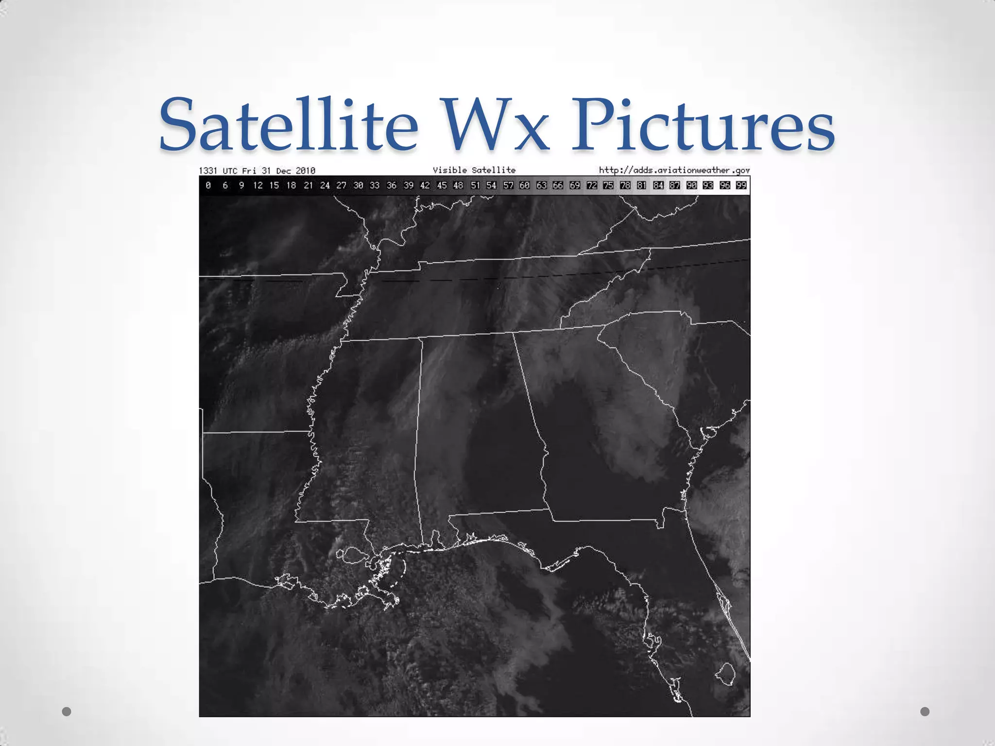 Satellite Wx Pictures
 