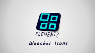 Weather Icons
 